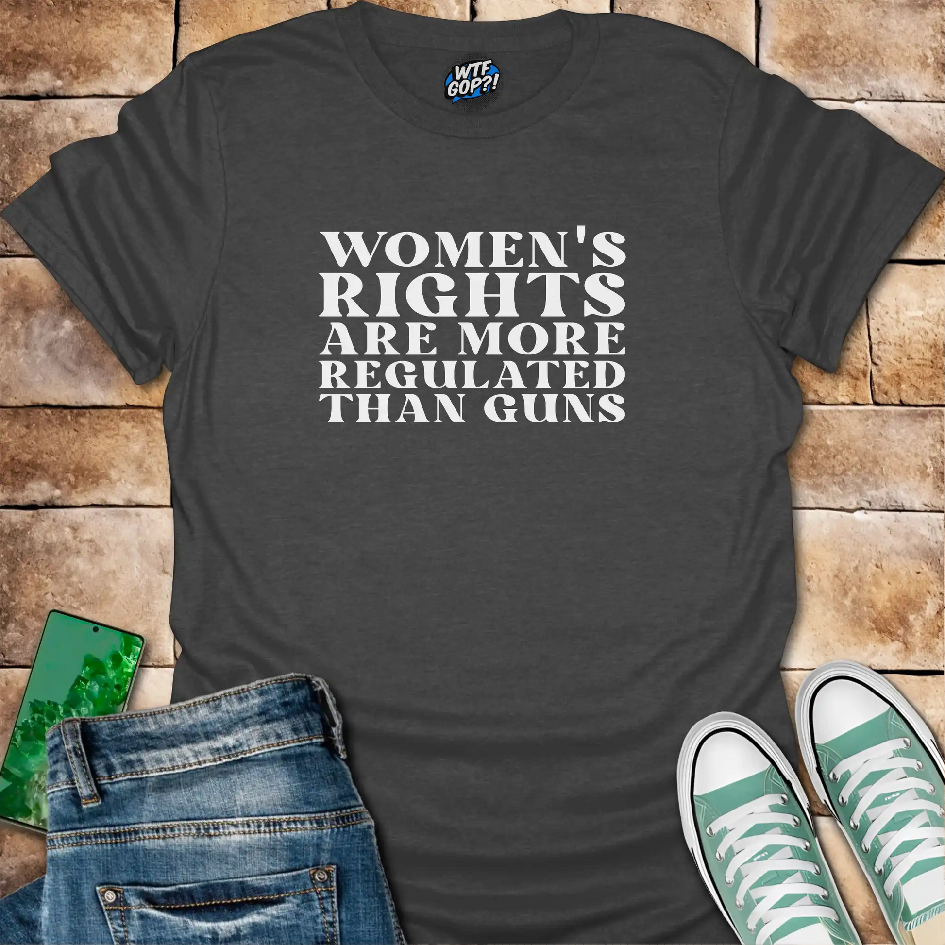 Military Green Women More Regulated Than Guns t-shirt with bold political statement text