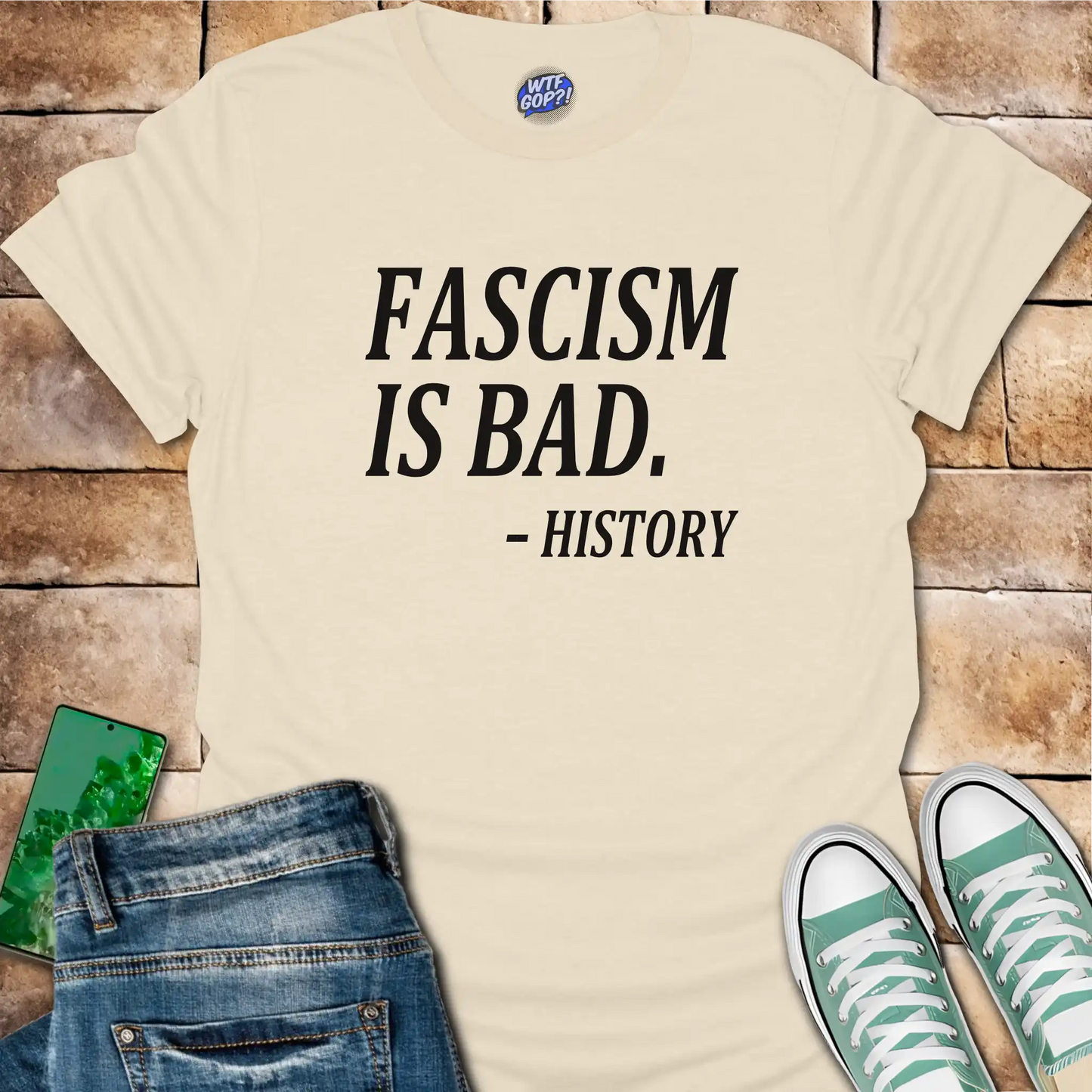 Fascism Bad History T-Shirt: For the History Buffs