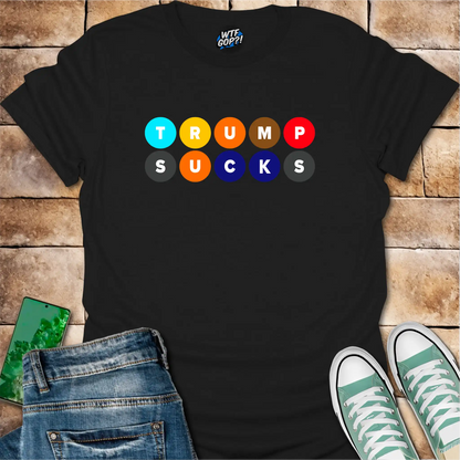 Black Trump Sucks NYC Subway t-shirt with colorful MTA-inspired circle design