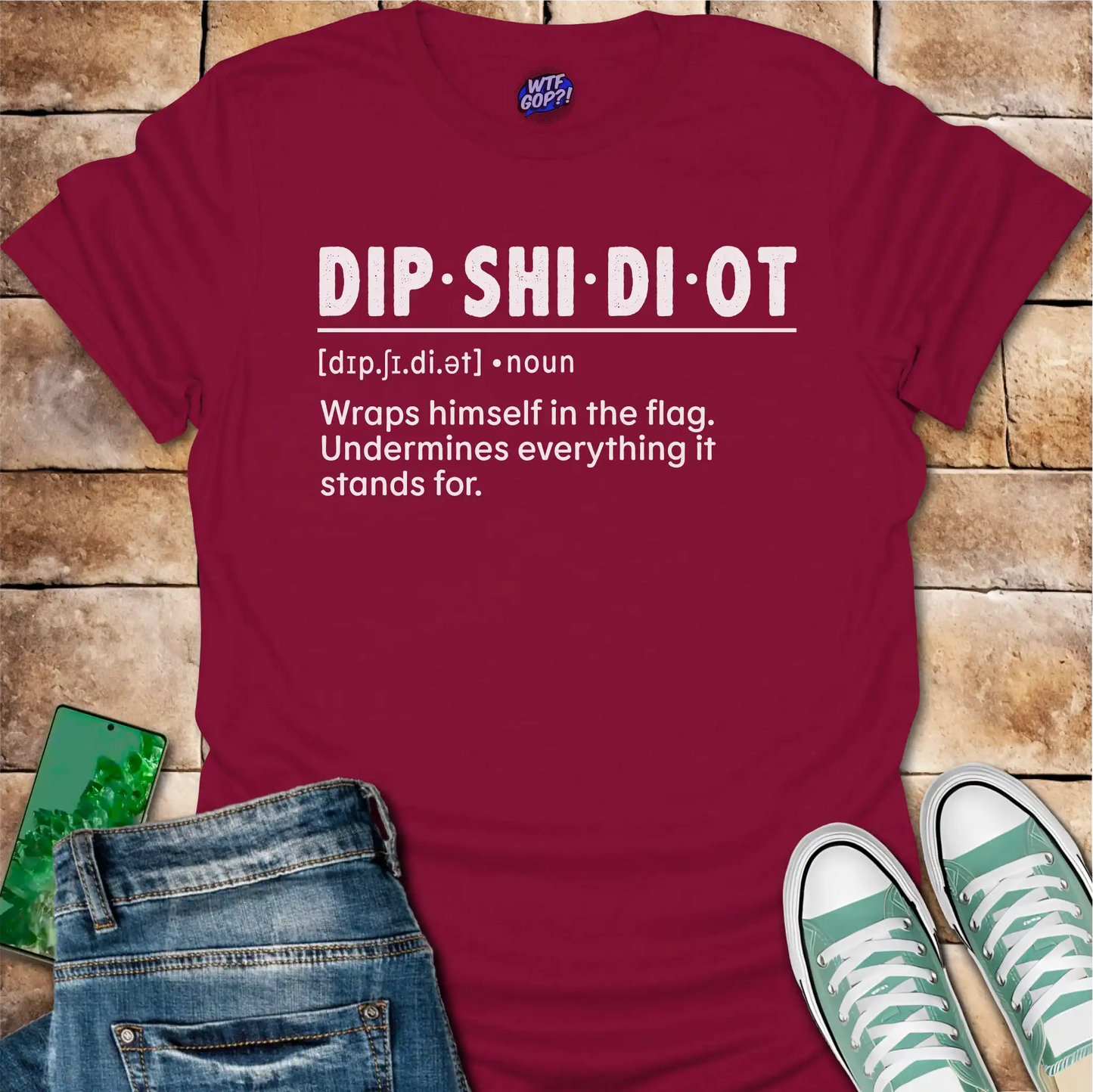 Fake Patriot Shirt - Dipshidiot Definition Anti Hypocrisy Statement Tee