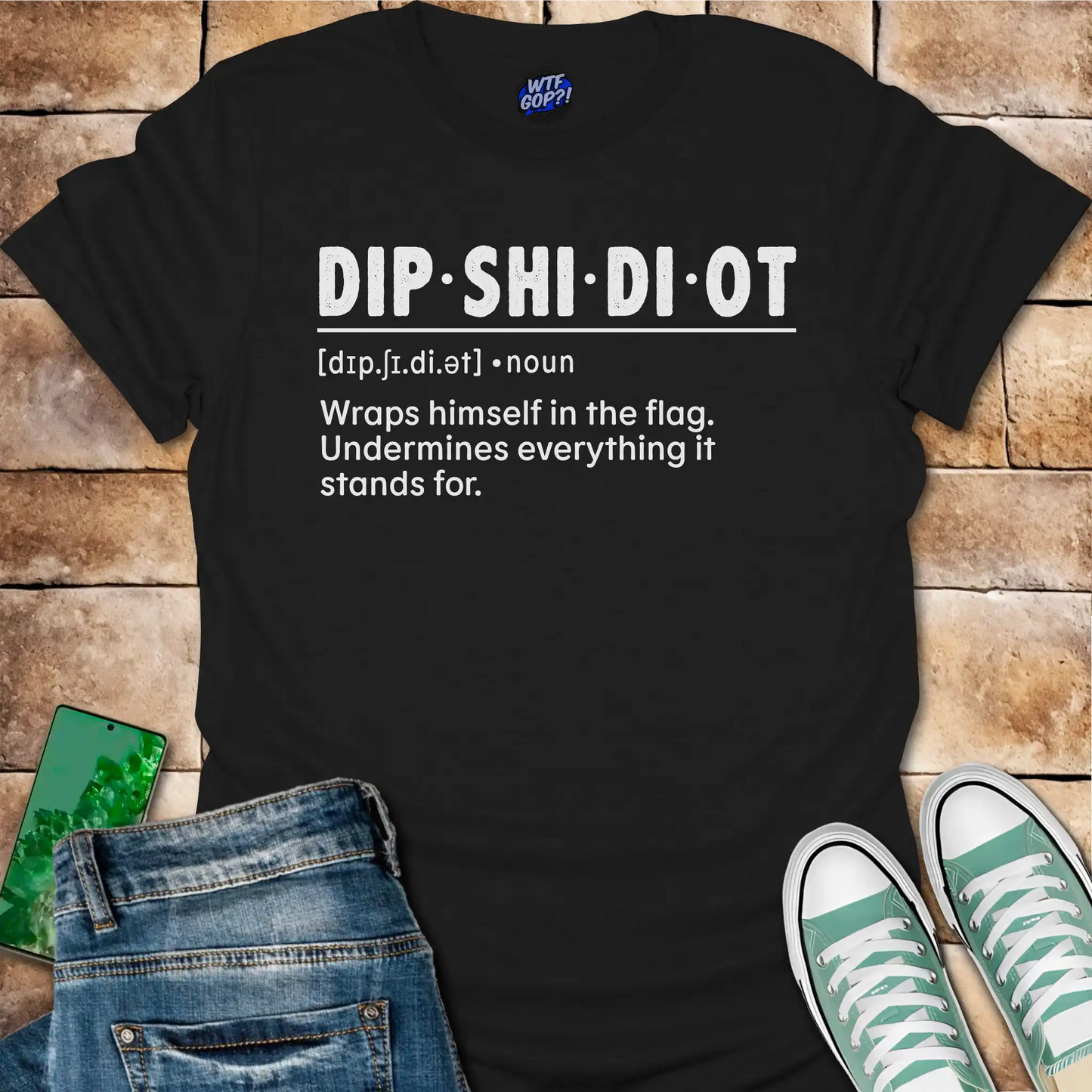 Fake Patriot Shirt - Dipshidiot Definition Anti Hypocrisy Statement Tee