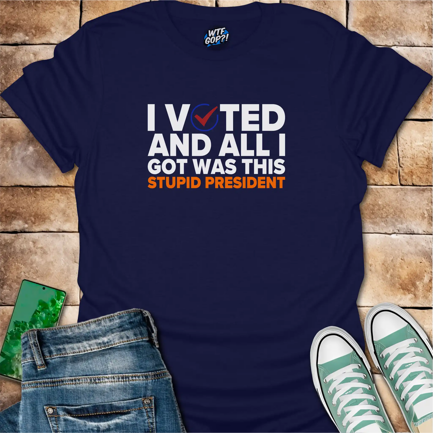 Navy Blue I Voted And All I Got Was This Stupid President t-shirt with voting checkmark design