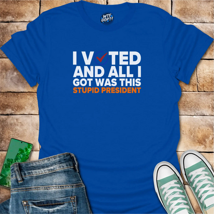 Royal Blue I Voted And All I Got Was This Stupid President t-shirt with voting checkmark design