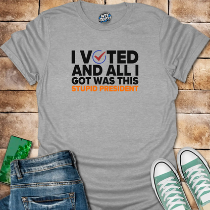 Sport Grey I Voted And All I Got Was This Stupid President t-shirt with voting checkmark design