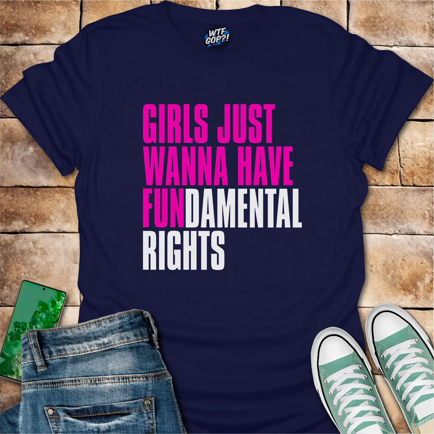 Girls Want Fundamental Rights T-Shirt: Bold Feminist Statement Apparel