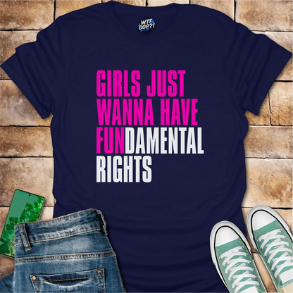 Girls Want Fundamental Rights T-Shirt: Bold Feminist Statement Apparel