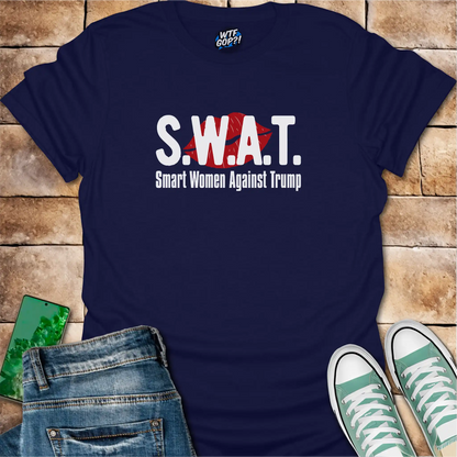 Navy Blue SWAT Anti-Trump Shirt: The acronym 'SWAT' with the full phrase 'Smart Women Against Trump' below.