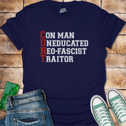 Anti-Trump Acronym Shirt in Navy Blue: The acronym 'C.U.N.T' spelled out vertically, with each letter representing a word.