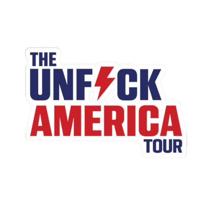 Unfuck America Tour Sticker | Political Activist Vinyl Decal