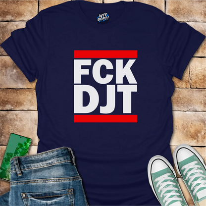 FCK DJT Shirt