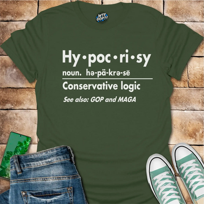 Hypocrisy Definition Shirt: Conservative Logic Political Statement Tee