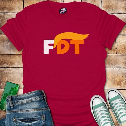 FDT Shirt: Bold Anti-Trump Political Statement Apparel
