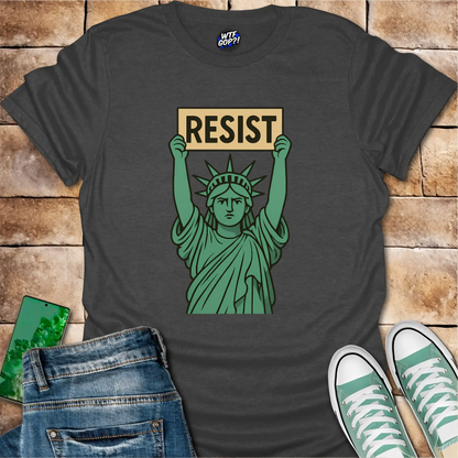Resist T-Shirt: Statue of Liberty Protest Design
