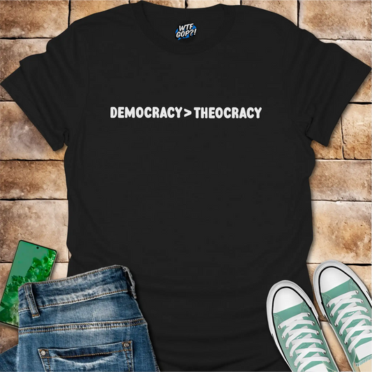 Democracy Over Theocracy T-Shirt | Constitutional Rights Statement Tee