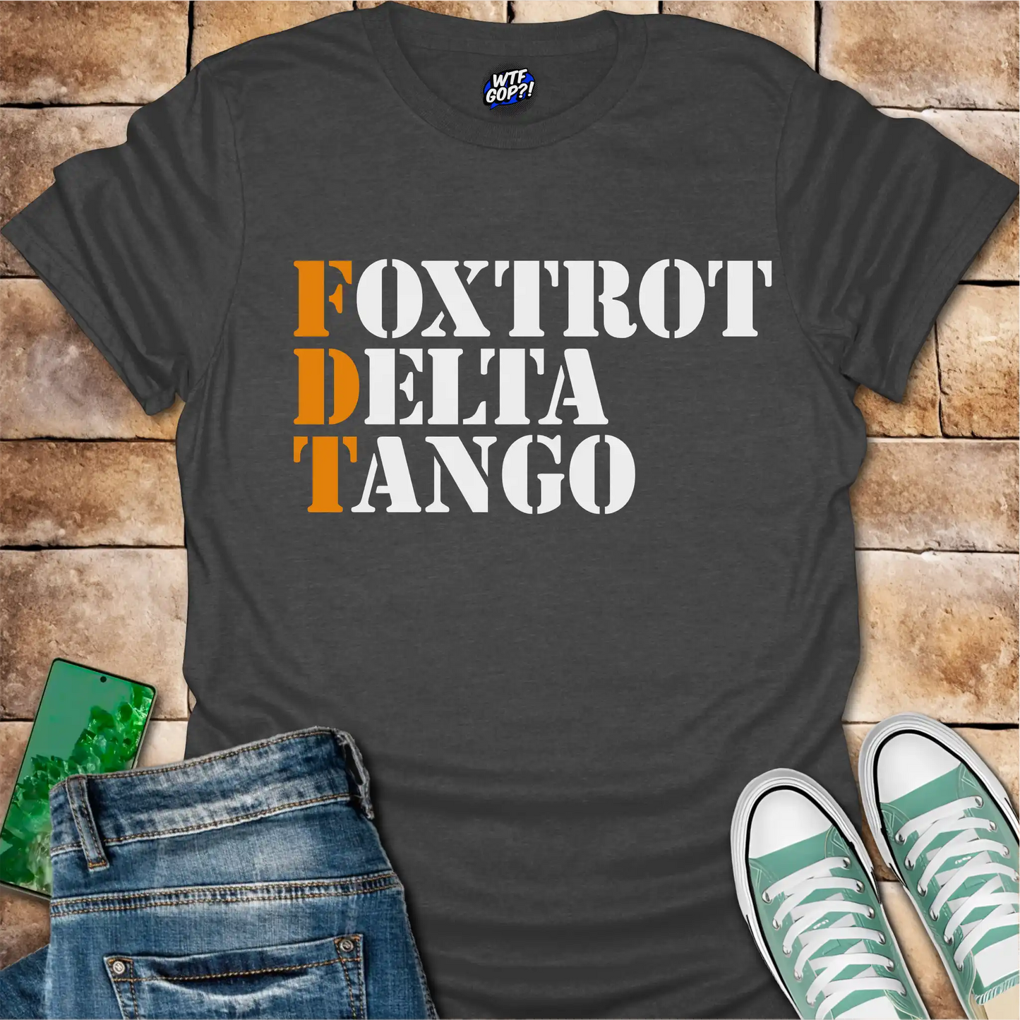 Foxtrot Delta Tango T-Shirt: Military Phonetic Alphabet Trump Joke Tee
