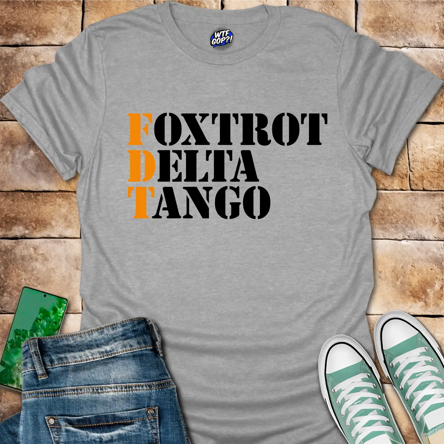 Foxtrot Delta Tango T-Shirt: Military Phonetic Alphabet Trump Joke Tee