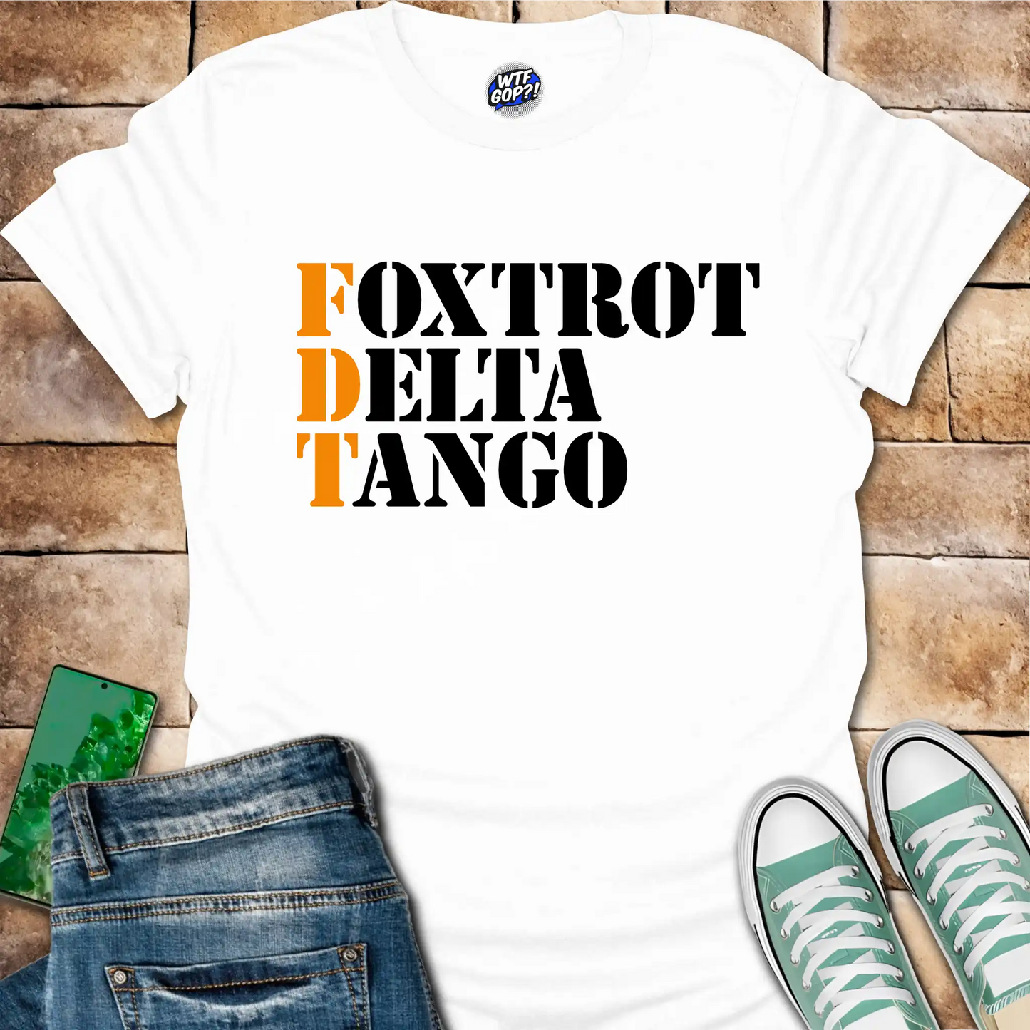 Foxtrot Delta Tango T-Shirt: Military Phonetic Alphabet Trump Joke Tee