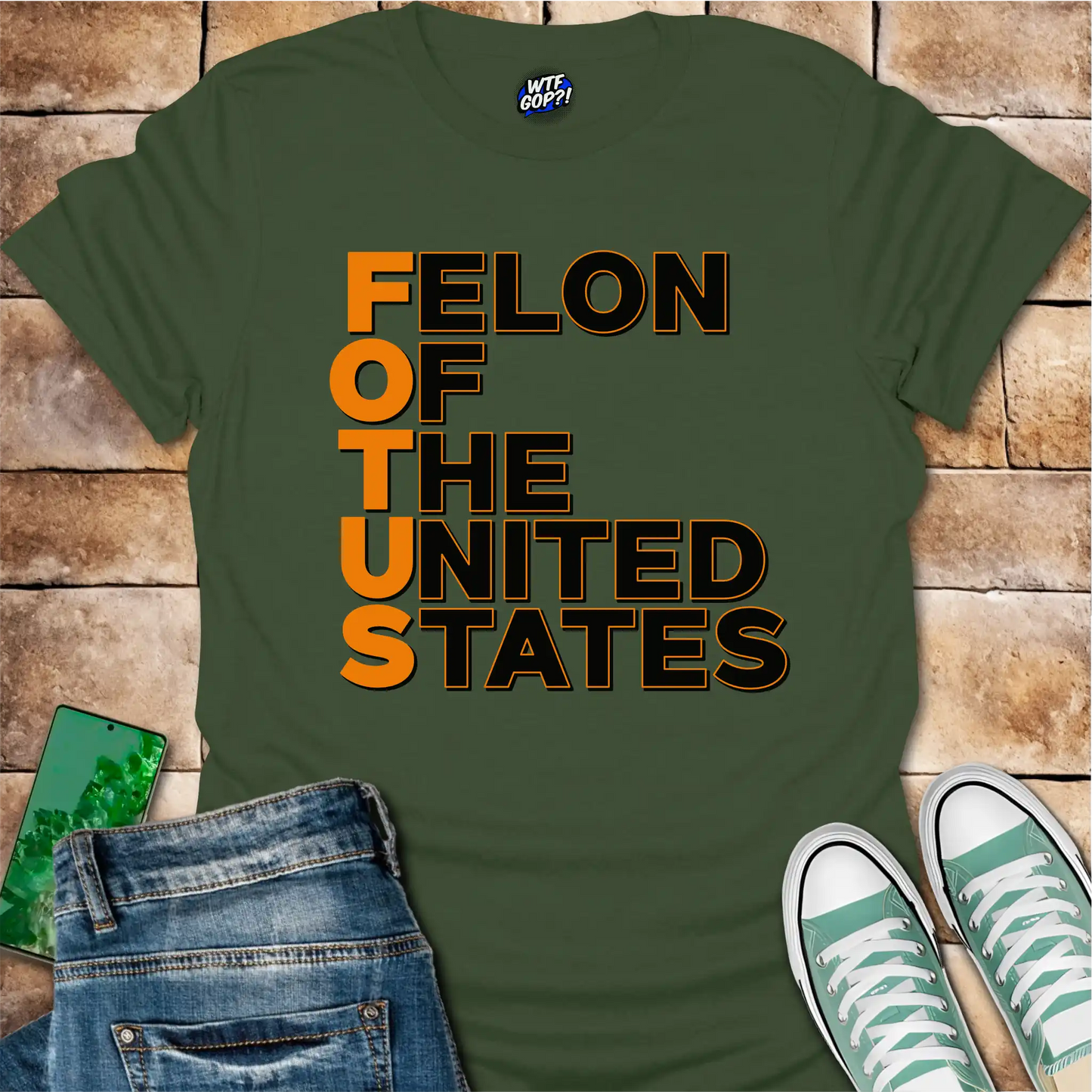 FOTUS: Felon Of The United States T-Shirt