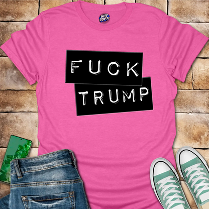 Fuck Trump Label Maker T-Shirt