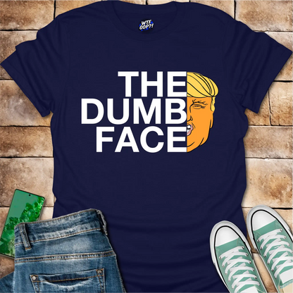 The Dumb Face T-Shirt