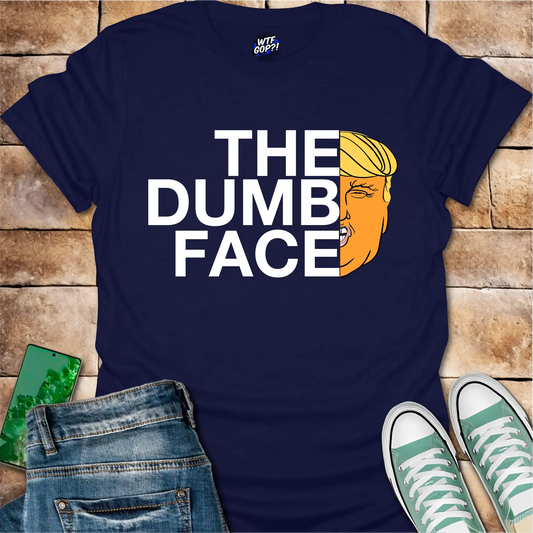 The Dumb Face T-Shirt