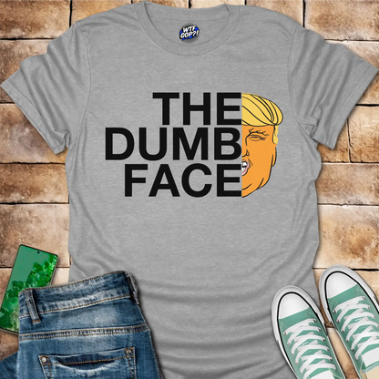 The Dumb Face T-Shirt