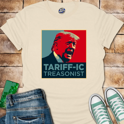 Tariff-ic Treasonist T-Shirt