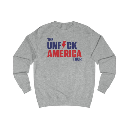 Unfuck America Tour Sweatshirt - Progressive Political Apparel